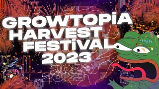 HARVEST FESTIVAL 2023 | GROWTOPIA