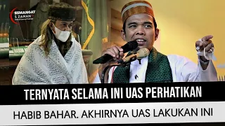 MENGENAL HABIB BAHAR BERSAMA USTADZ ABDUL SAMAD