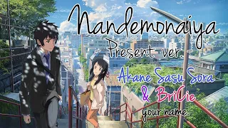 ENGLISH "Nandemonaiya (Present ver.)" Your Name. (Akane and BriCie)