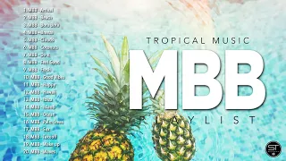 MBB tropical music playlist 2021 (No Copyright / Travel Music Background / Happy)