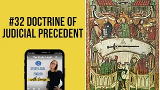 32: Doctrine of Judicial Precedent (Monologue)