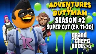 Adventures of Buttman Season 2 Supercut [Eps 11 - 20]