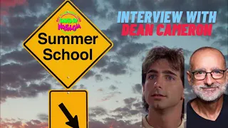 Saved by Nostalgia- Dean Cameron (Summer School) Interview