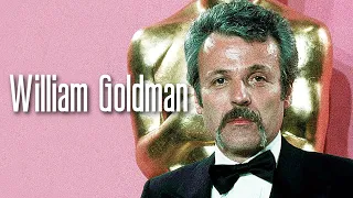 WILLIAM GOLDMAN | The life of an Artist