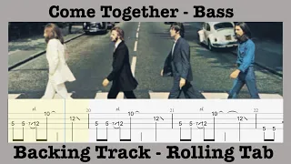 Come Together - The Beatles - Bass Play Along - Backing Track - Rolling Tab