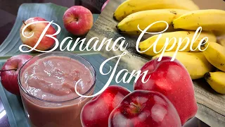 Easy Home made Robusta Banana Apple Jam || No preservatives || Natural Sugar || Healthy Jam.