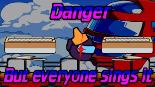 Danger | But Everyone Sings It | Impostor V4