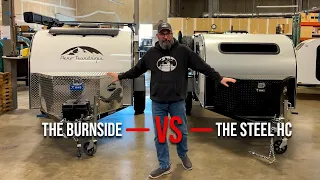 The Steel HC Vs the Burnside from Aero Teardrops | Teardrop Camping Trailers