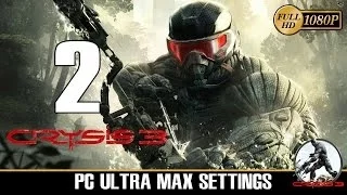 Crysis 3 Walkthrough parte 2 Misión 2 Español Gameplay Let's Play PC Ultra 1080p