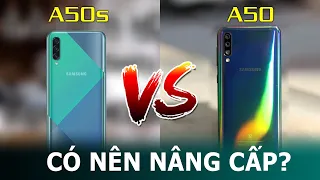 So sánh Galaxy A50s vs Galaxy A50: Có cần nâng cấp?