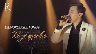 Dilmurod Sultonov - Ko'zi qarolar (concert version 2017) (jonli ijro)