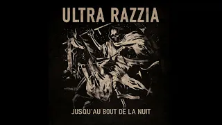 ULTRA RAZZIA - Jusqu'au Bout De La Nuit [CANADA - 2023]