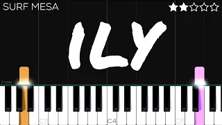 Surf Mesa - ily (i love you baby) (feat. Emilee) | EASY Piano Tutorial