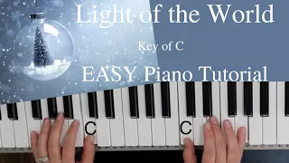 Light Of The World -Lauren Daigle (Key of C)//EASY Piano Tutorial