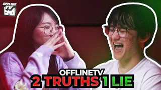 OFFLINETV TWO TRUTHS ONE LIE