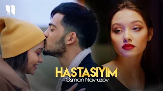 Osman Navruzov - Hastasiyim (Official Music Video)