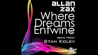 Allan Zax - Where Dreams Entwine (original mix)