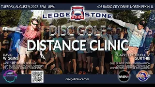 Ledgestone Distance Clinic with Garrett "DoubleG" Gurthie and David Wiggins, Jr.