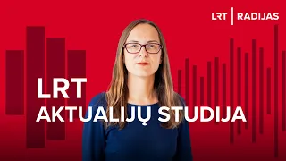 LRT aktualijų studija. Europa ir Kinija – kur link suka santykiai?