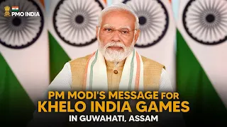 PM Modi's message for Khelo India Games in Guwahati, Assam