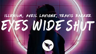 ILLENIUM, Avril Lavigne & Travis Barker - Eyes Wide Shut (Lyrics)