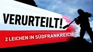 Zwei Leichen in Südfrankreich | Verurteilt! - Der Gerichtspodcast