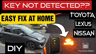 HOW TO FIX No Key DETECTED | Toyota Yaris Lexus Easy Fix DIY | SAVE £££ | Keyless Start Entry 👍👍