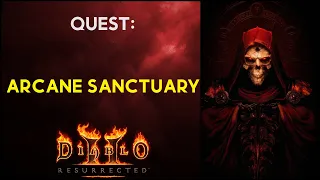 Arcane Sanctuary - Quest - Diablo 2 Resurrected