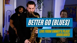 Emmet Cohen w/ Ruben Fox & Benny Benack III | Better Go (Blues)