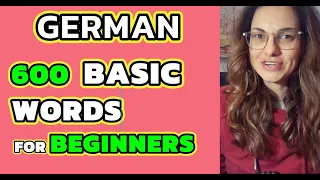 GERMAN FOR EVERYONE - 600 FUNDAMENTAL WORDS  -WHEN YOU BUILD THE HOUSE, DON'T START FROM THE ROOF