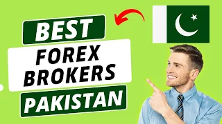 Best Forex Brokers in Pakistan 2024