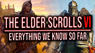 Elder Scrolls VI - Everything We Know So Far