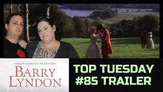 Barry Lyndon (1975) | Trailer Reaction | Top Tuesday