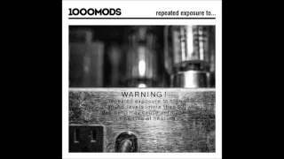 1000mods - Loose - Official Audio Release