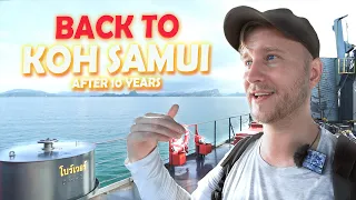 Back to KOH SAMUI in Thailand After 10 Years - First Impressions, Memories and Island Tour