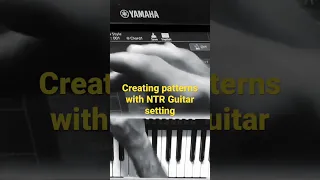 Yamaha style creation with guitar mode | Using NTR Guitar in Yamaha