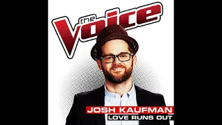 Josh Kaufman | Love Runs Out | Studio Version | The Voice 6