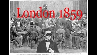 Paul Morphy Wipes The Floor vs Jones & 15 Other Players In A Blindfold Sim Exhibition In 1859 London