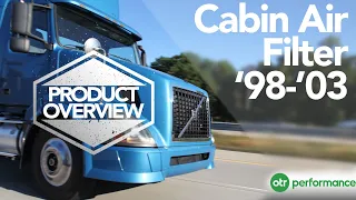 Volvo Truck Cabin Air Filter 1998-2003 | Product Overview | OTR Performance