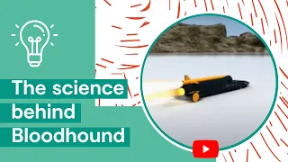 Bloodhound SSC | The Science Behind the 1,000mph Car