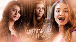 multifandom | death hammer