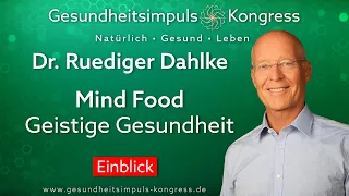 Mind Food – Geistige Gesundheit - Dr. Ruediger Dahlke - Einblick