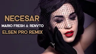 💘💘💘 Mario Fresh, Renvtø - Necesar - Elsen Pro remix (music video)