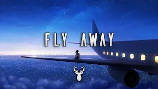 Fly Away | Chill Out Mix