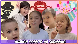 INIMIGO SECRETO NO SHOPPING COM MEUS AMIGOS 🤪😜