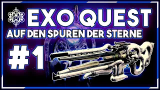 Destiny 2 ► Exotik Quest - Auf den Spuren der Sterne - Part 1!! | [German | Deutsch]