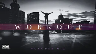 Madkay & Benji Beats  - Workout (Vocoder Mix) [Freestyle Electro Music]