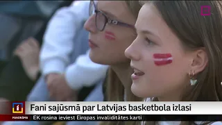 Fani sajūsmā par Latvijas basketbola izlasi