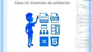 Clase 10 Taller Práctico ASP.NET. Controles de validación