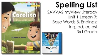 SAVVAS MyView Literacy Spelling Unit 1 Lesson 3 - 3rd Grade